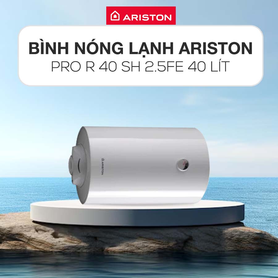 Bình Nóng Lạnh Ariston 40 Lít Pro R 40 Sh 2.5 Fe