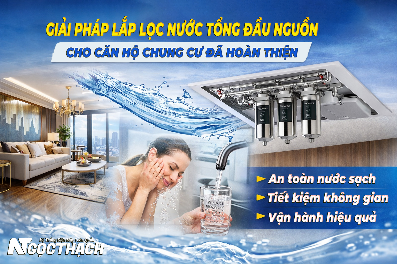 Giải Pháp Lắp Lọc Nước Tổng đầu Nguồn Cho Căn Hộ Chung Cư đã Hoàn Thiện