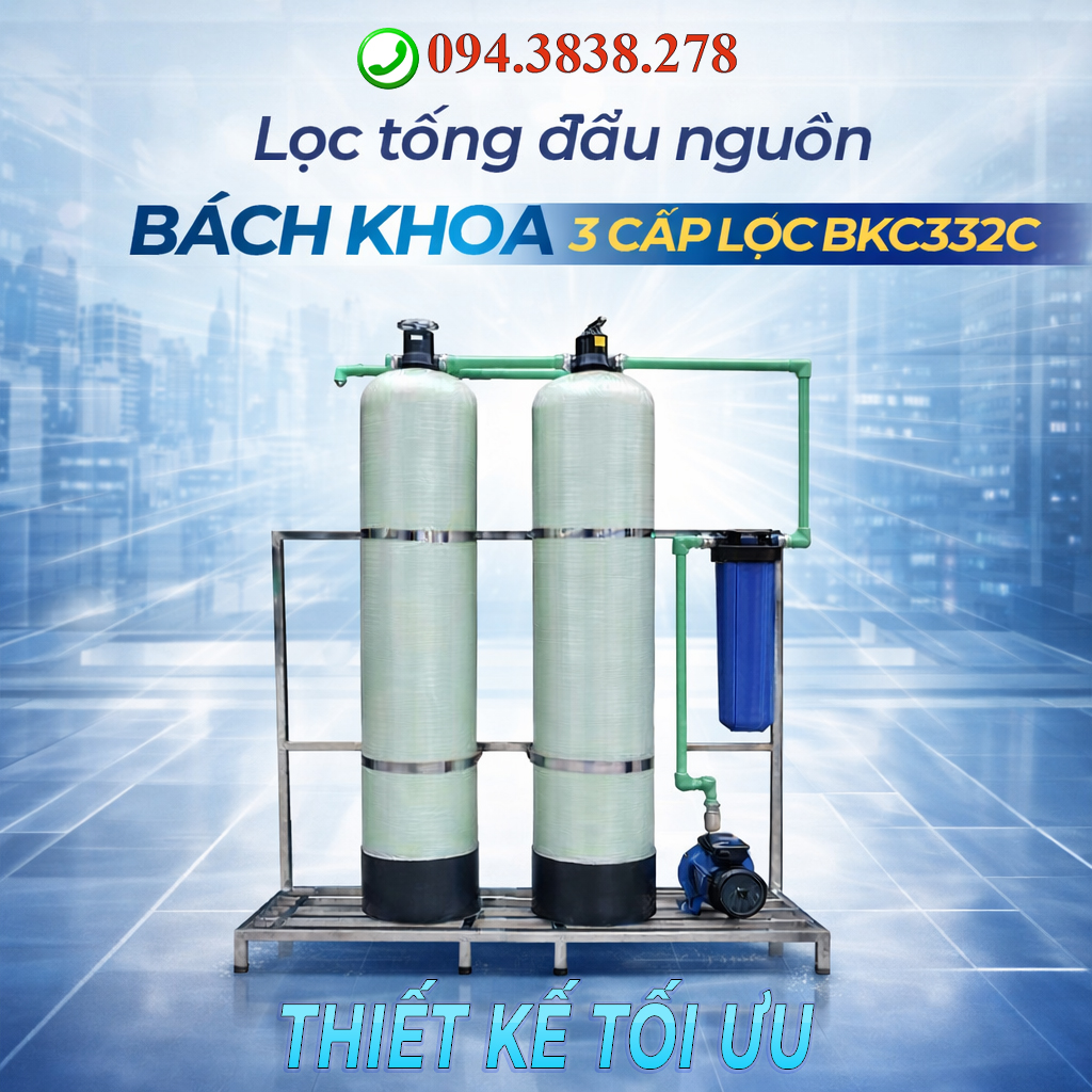 Lọc Tổng đầu Nguồn 3 Cấp Lọc Bkc332c